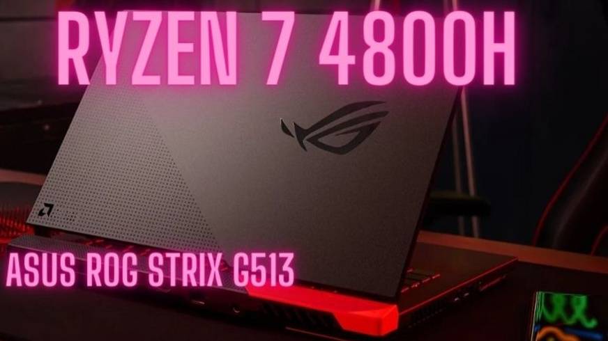 Обзор: распаковка и тестирование ноутбука Asus Rog Strix G513I Ryzen 7 4800H