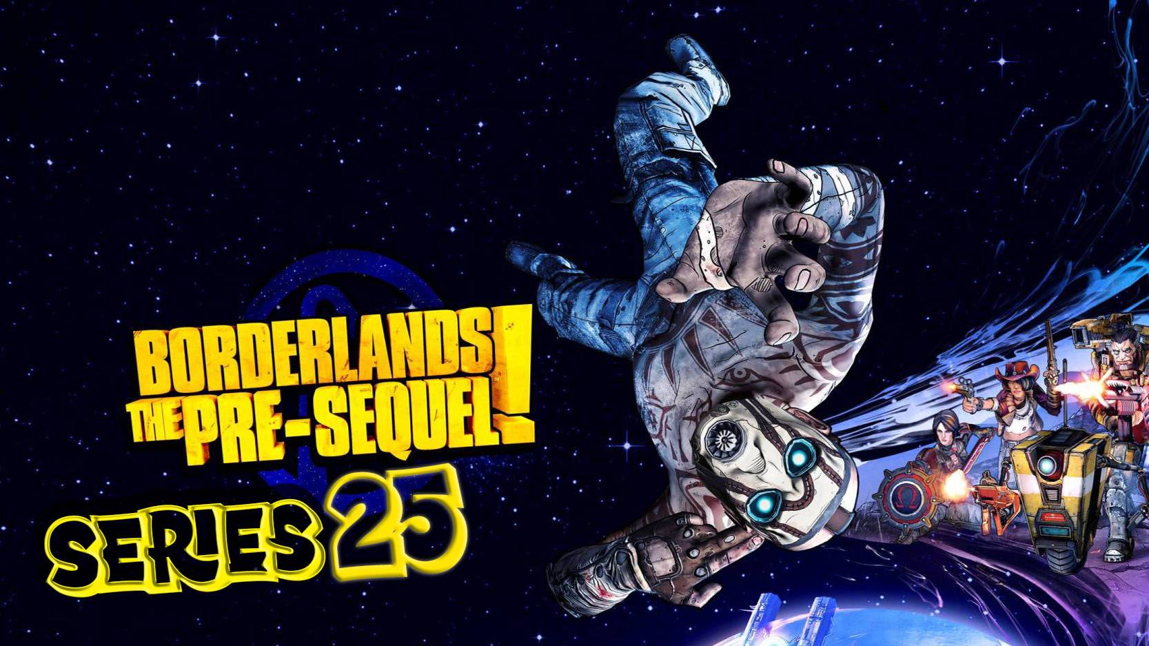 Borderlands The Pre-Sequel Срочное сообщение серия 25