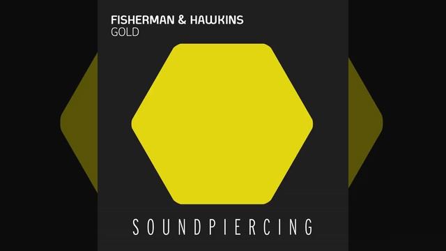 Fisherman & Hawkins-Gold (Original Mix)