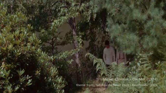 Michel Clement - Dis-Moi (1974) theme from "Un Peu de Soleil Dans l'Eau Froide" 1971