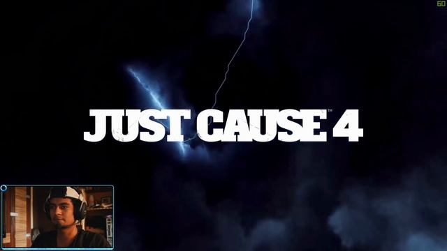 JUST CAUSE 4 - PART 1 | GETTING STARTED | MY FIRST FACE CAM |