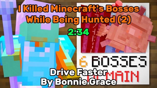Hissy Uses: Drive Faster By Bonnie Grace | Minecraft Boss Manhunt (2)