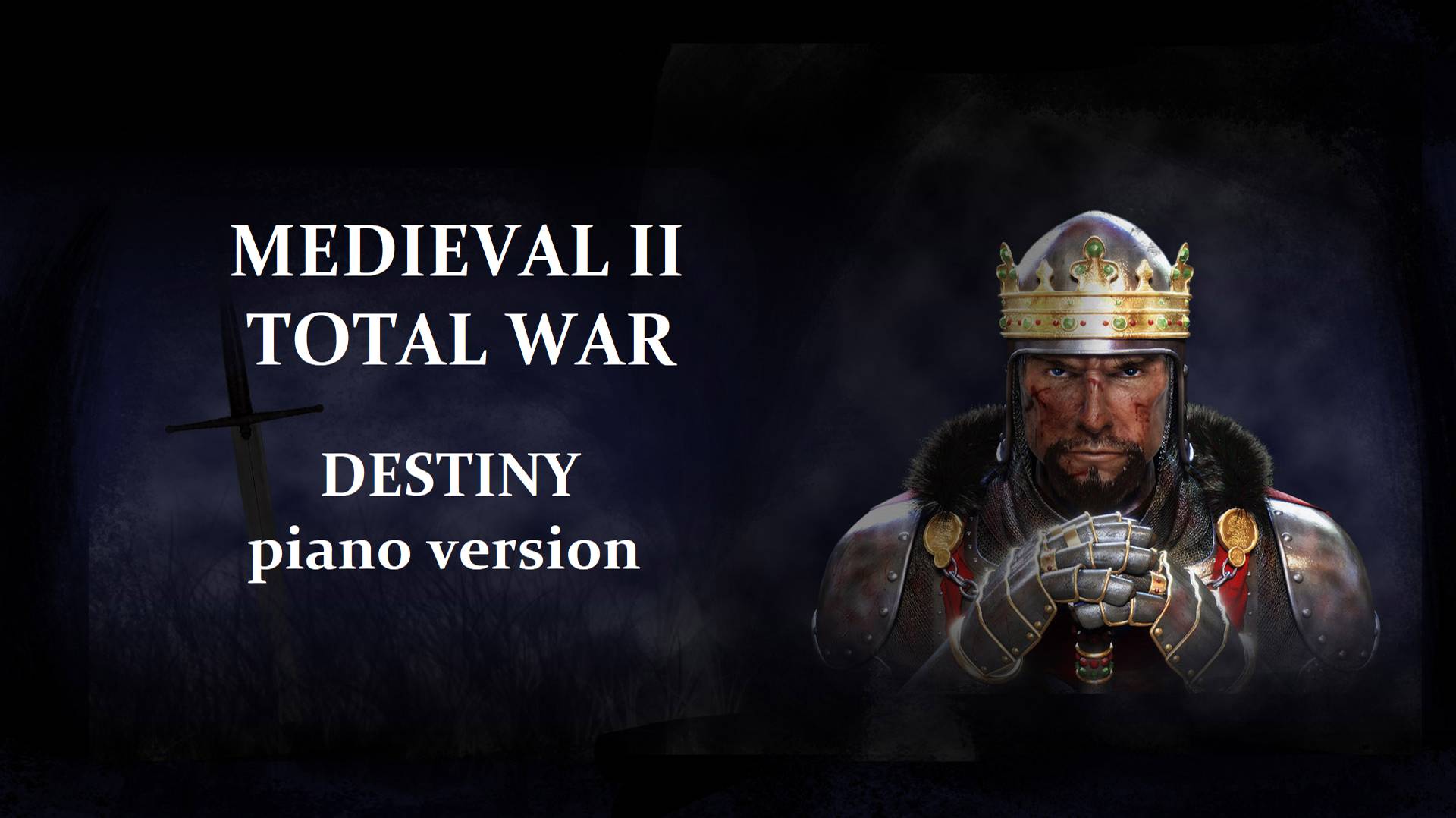 Medieval 2 Destiny Piano Version