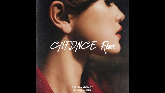 Souvenir (CNFDNCE Remix) - Selena Gomez