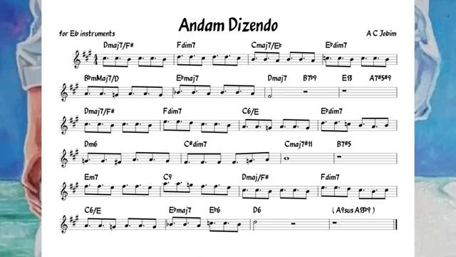 Andam_Dizendo_(Jobim)_Backing_track___score_for_Eb_alto_instruments(360P)[1]