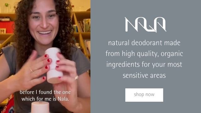 Nala Care free-form Natural Deodorant Testimonials V1