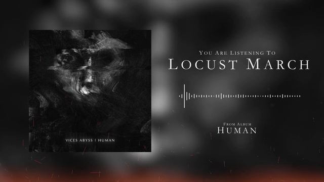 Vices Abyss - Locust March [Official Stream]