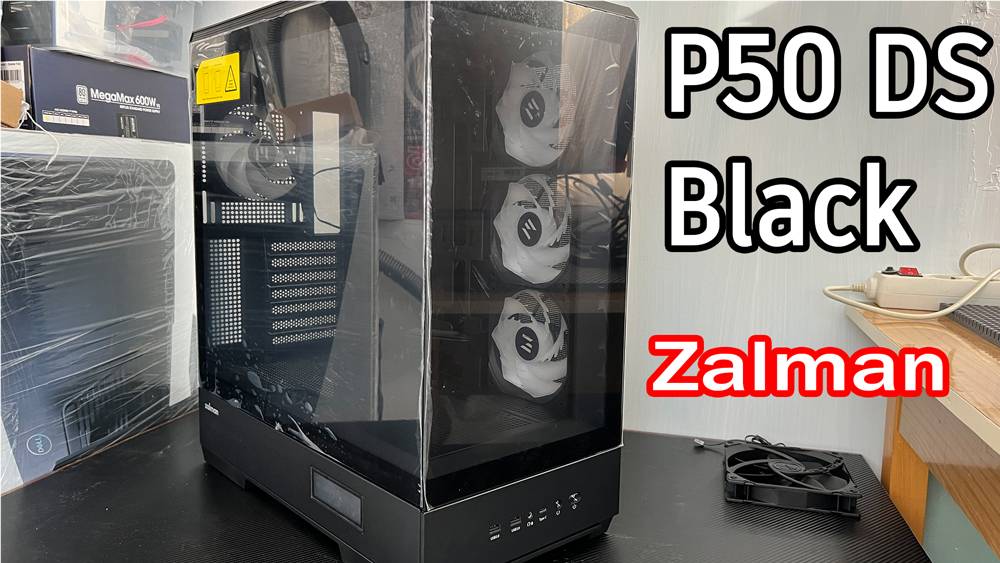 Обзор mid-tower корпуса Zalman P50 DS Black