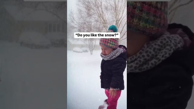 Do you like the snow?