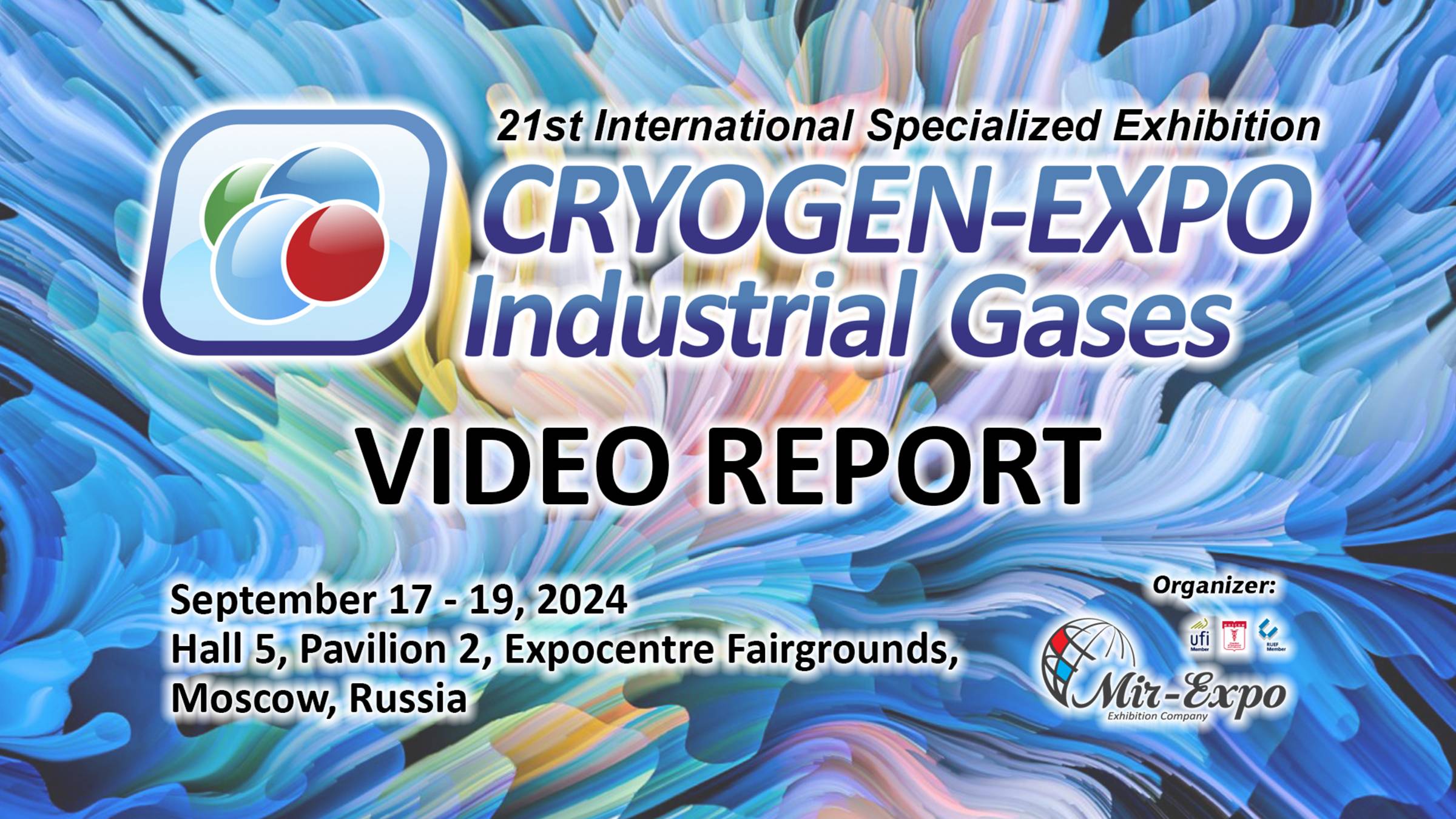 21th Exhibition Cryogen-Expo. Industrial Gases - 2024: video report