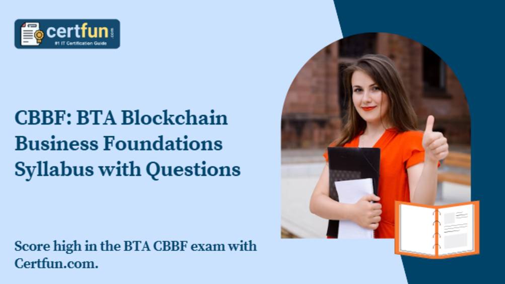 CBBF BTA Blockchain Business Foundations Syllabus with Questions