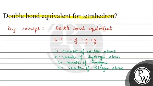 Double bond equivalent for tetrahedron? P