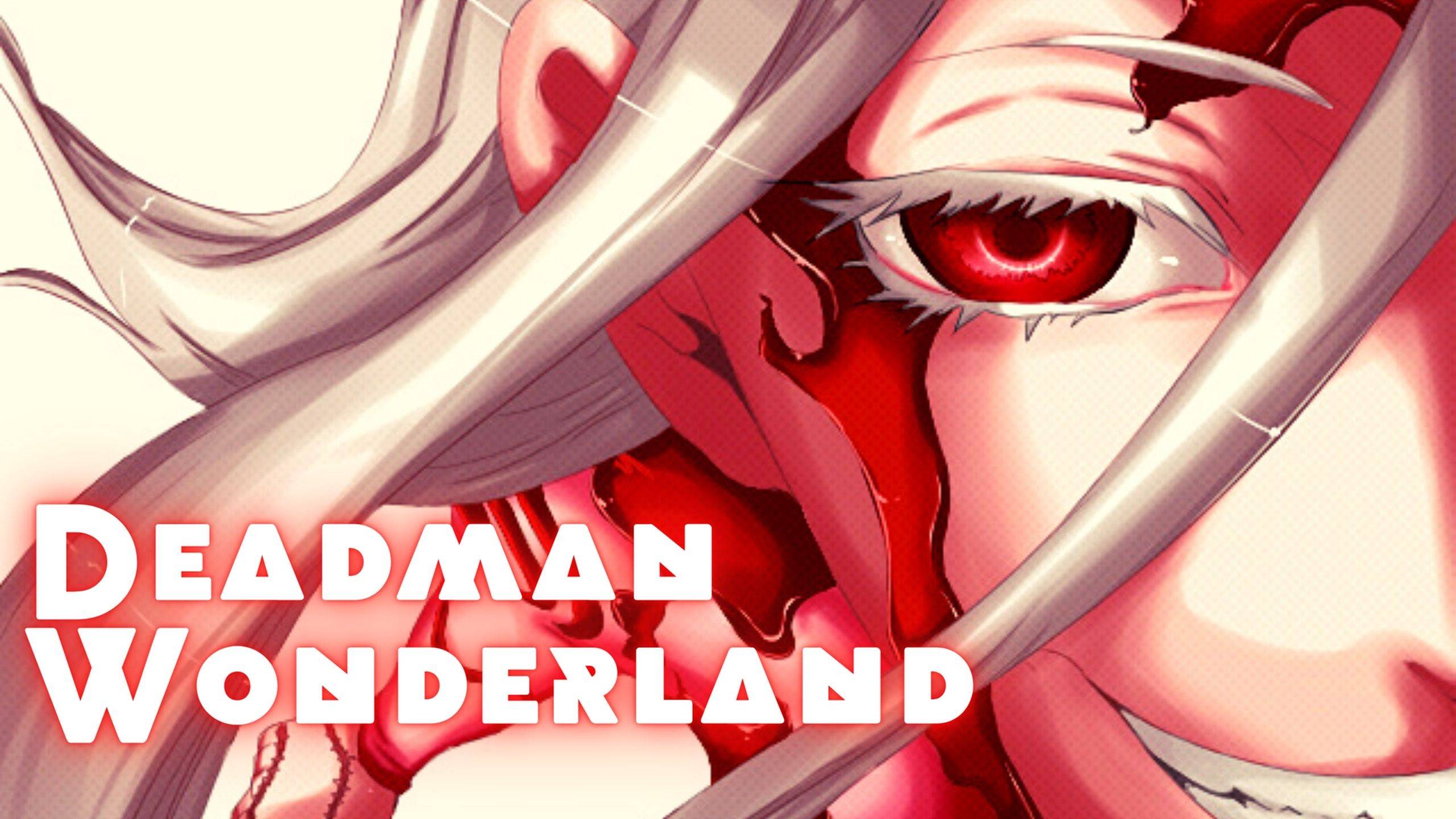 Страна чудес смертников ★ Deadman Wonderland ★ Opening1