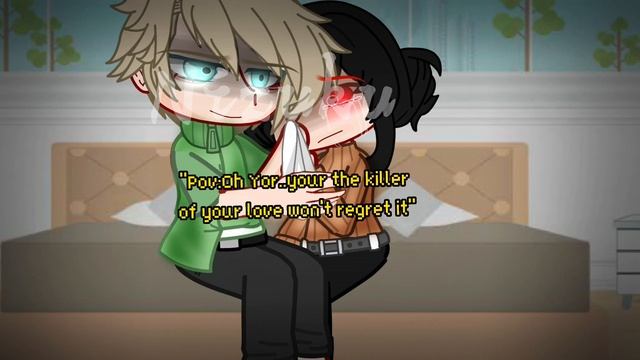 I am the killer/Part 1// Yandere Loid Au// Gacha Neon // Spy x Family // YorLoid // Nizuku