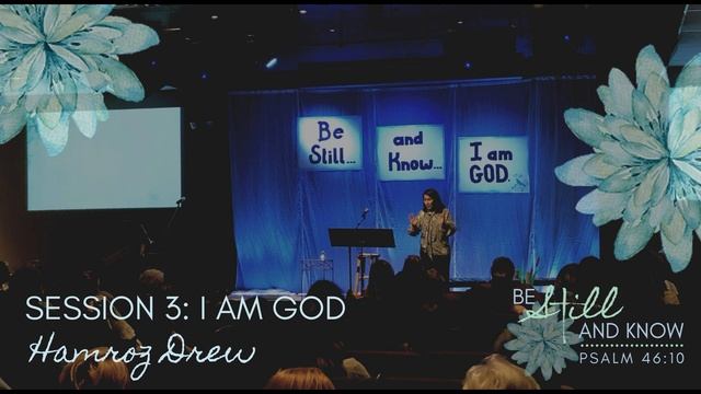 2019 CCGC Women's Conference | Hamroz Drew, ...that I am God