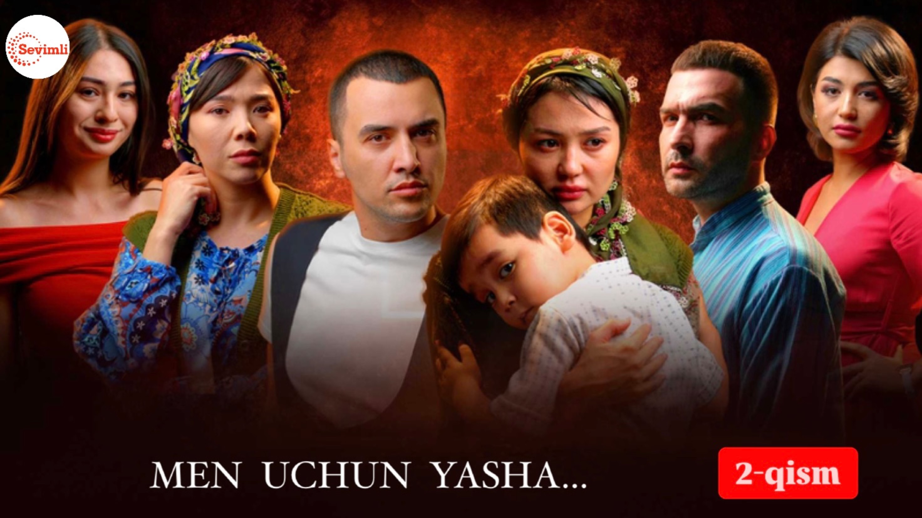 Men uchun yasha 2-qism (milliy serial)  Мен учун яша 2-қисм (миллий сериал)