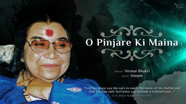 O pinjare ki maina _ Nirmal Bhakti _ Simple