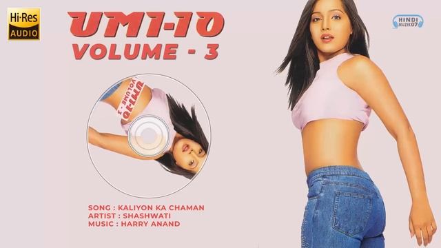 Kaliyon Ka Chaman | UMI-10 - Volume 3 | 2003