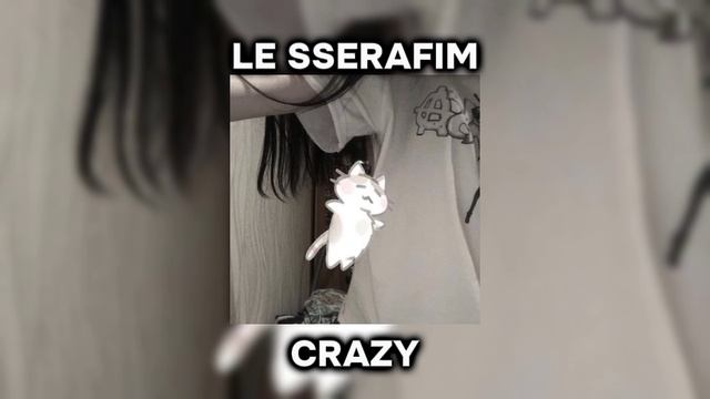 LE SSERAFIM-CRAZY