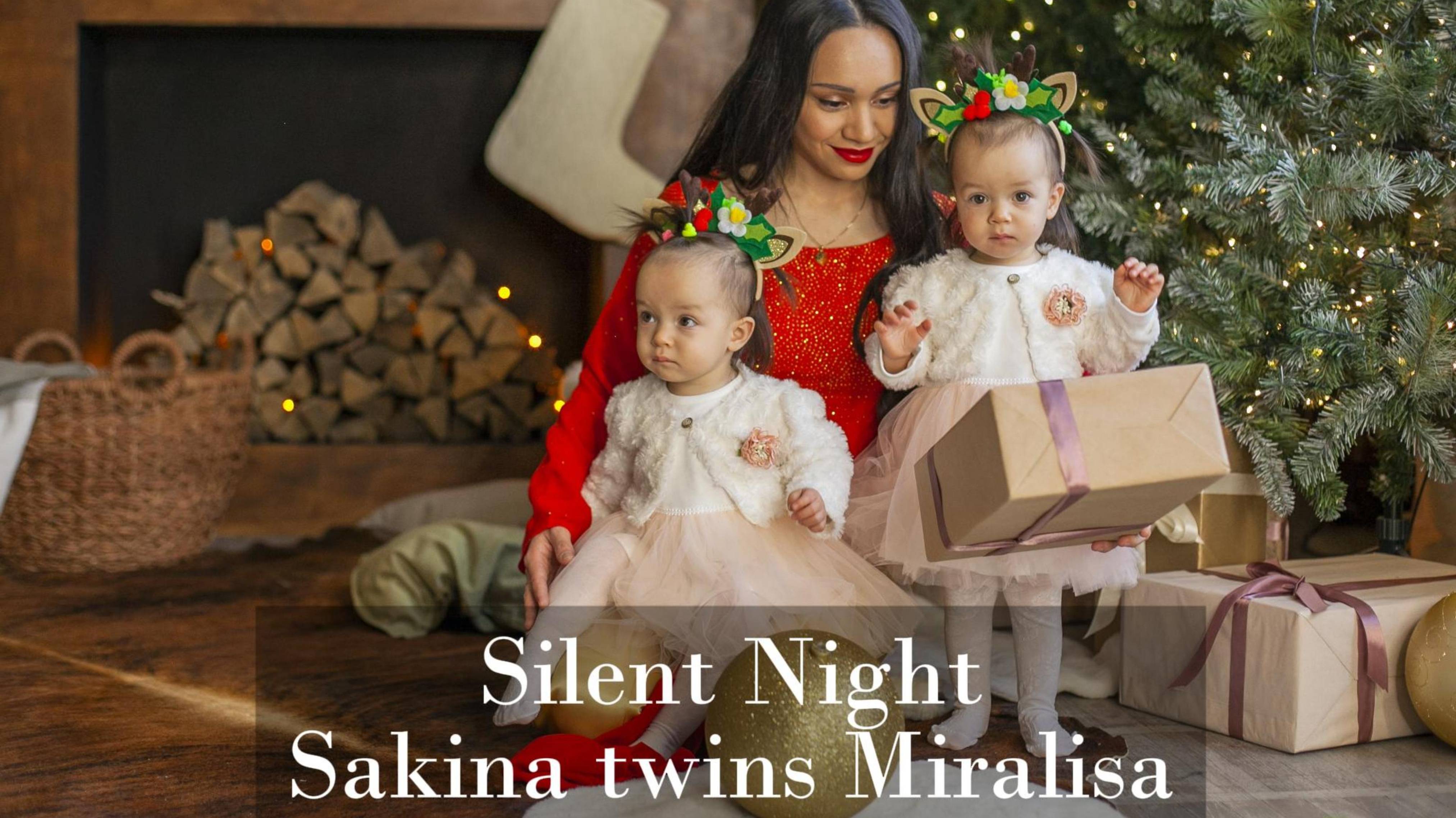 Silent Night cover. Sakina twins Miralisa.