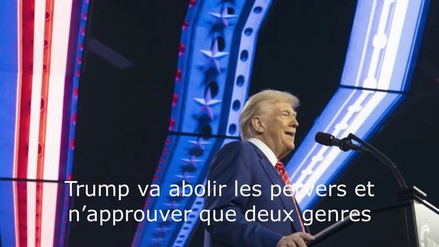 Trump va abolir les pervers et n’approuver que deux genres