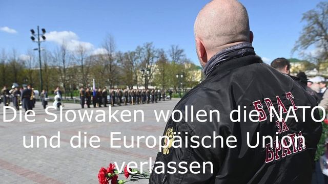 Die Slowaken wollen die NATO und die Europäische Union verlassen