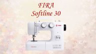 Бытовая швейная машина Fira Softline 30