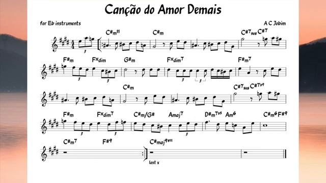 Canção_do_Amor_Demais_(Jobim)_Backing_track___score_for_Eb_alto_instruments(360P)[1]