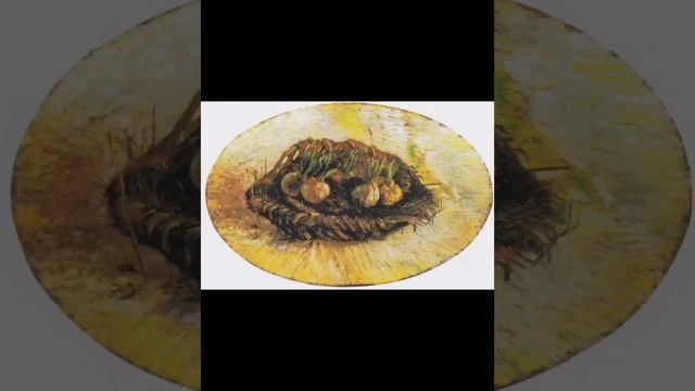 Нидерланды. Часть 8. Художник Винсент Виллем ван Гог. Натюрморты