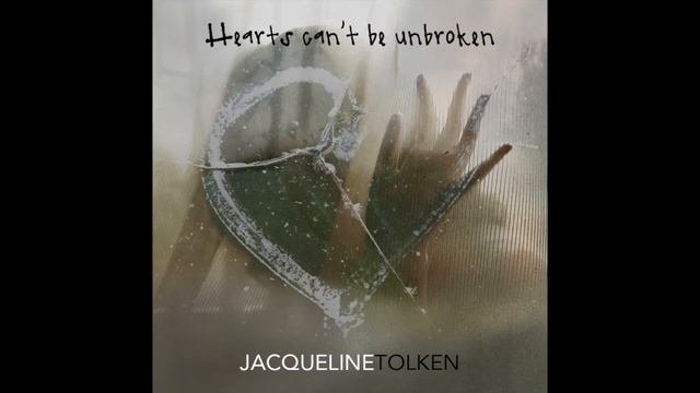 Hearts can't be unbroken - Original Song