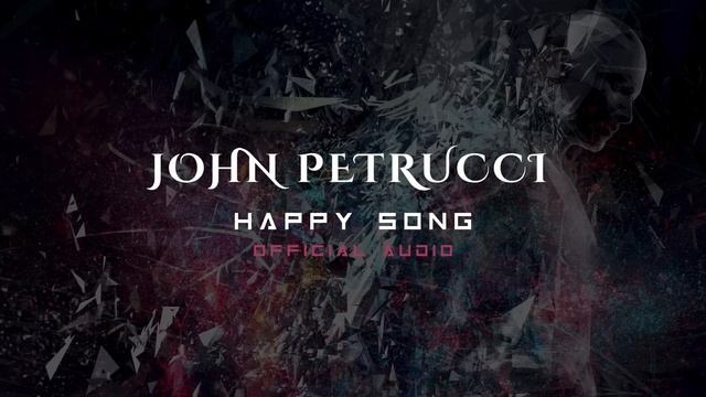 John Petrucci - Happy Song