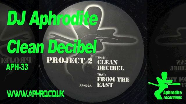 DJ Aphrodite - Clean Decibel music