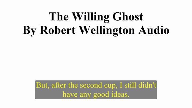 Willing Ghost