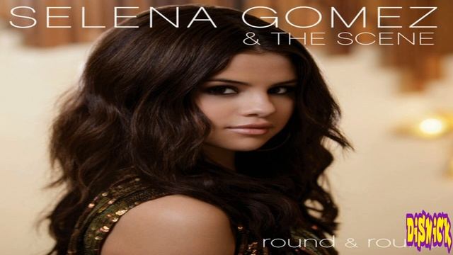 Selena Gomez & The Scene - Round & Round (Audio)