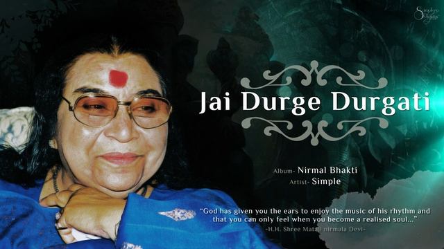 Jai Durge Durgati _ Nirmal Bhakti _ Simple