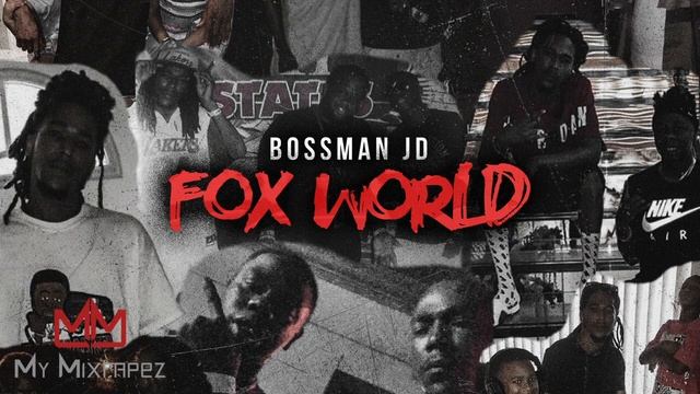 Bossman JD - Bad Habits (Fox World)
