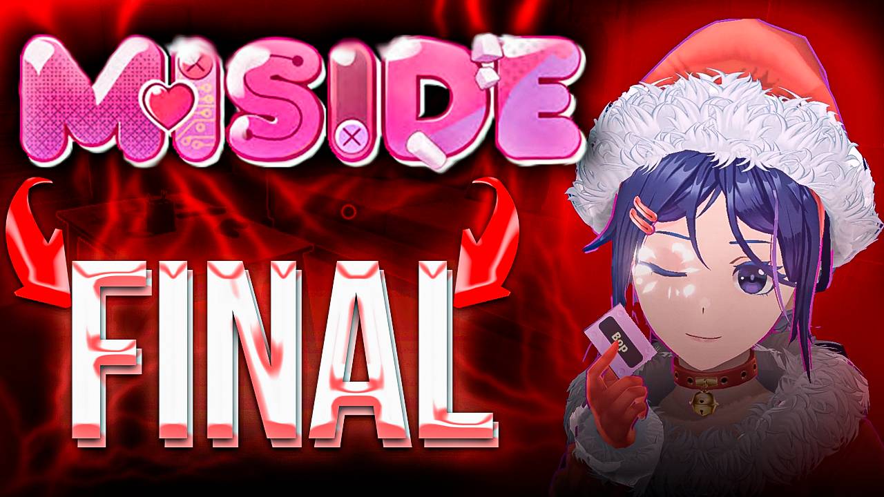 MiSIDE #5 | FINAL