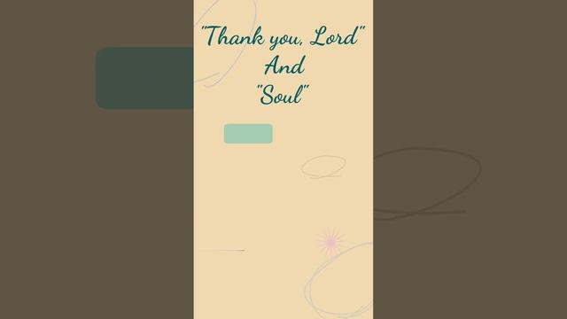 " Thank you, Lord "