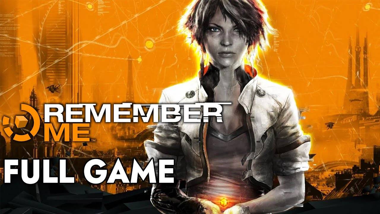 Remember Me ПОЛНОЕ ПРОХОЖДЕНИЕ НА РУССКОМ.