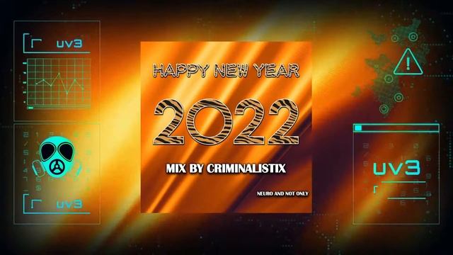 CRIMINALISTIX - NEURO HAPPY NEW YEAR and not only 2021 #DJ #dnb #neurofunk