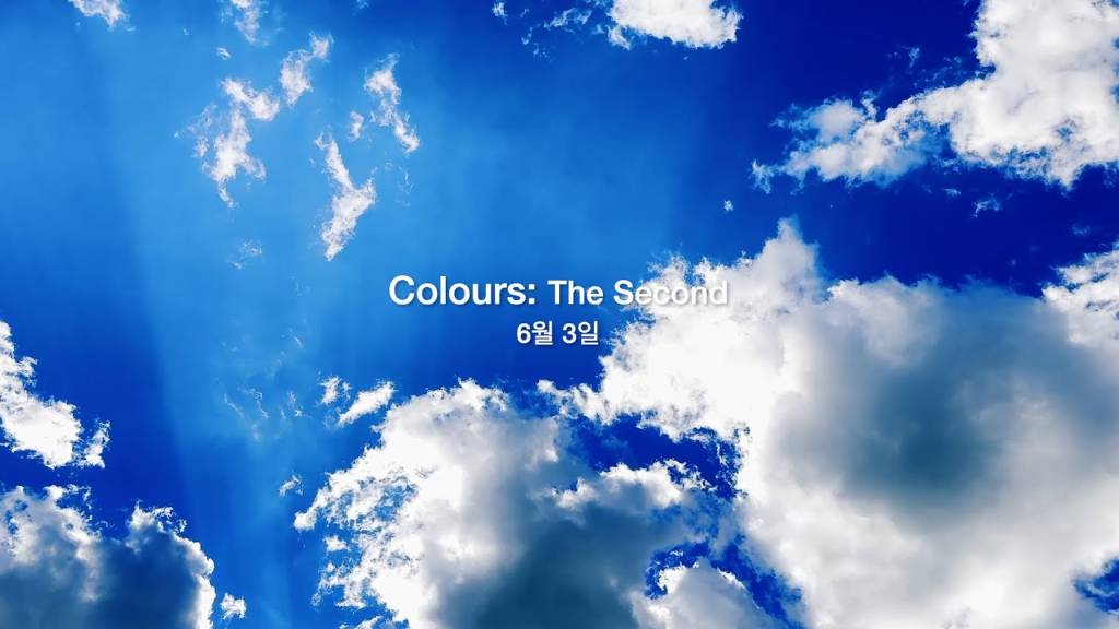 Colours _ The Second Teaser