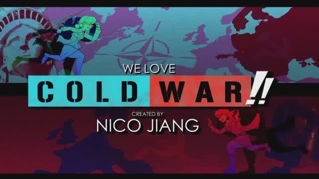 We Love Cold War!! The Anime Clip
