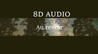 Edwin Ruys-Au revoir(8D AUDIO)