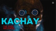 THE NABI BROTHERS - KACHAY