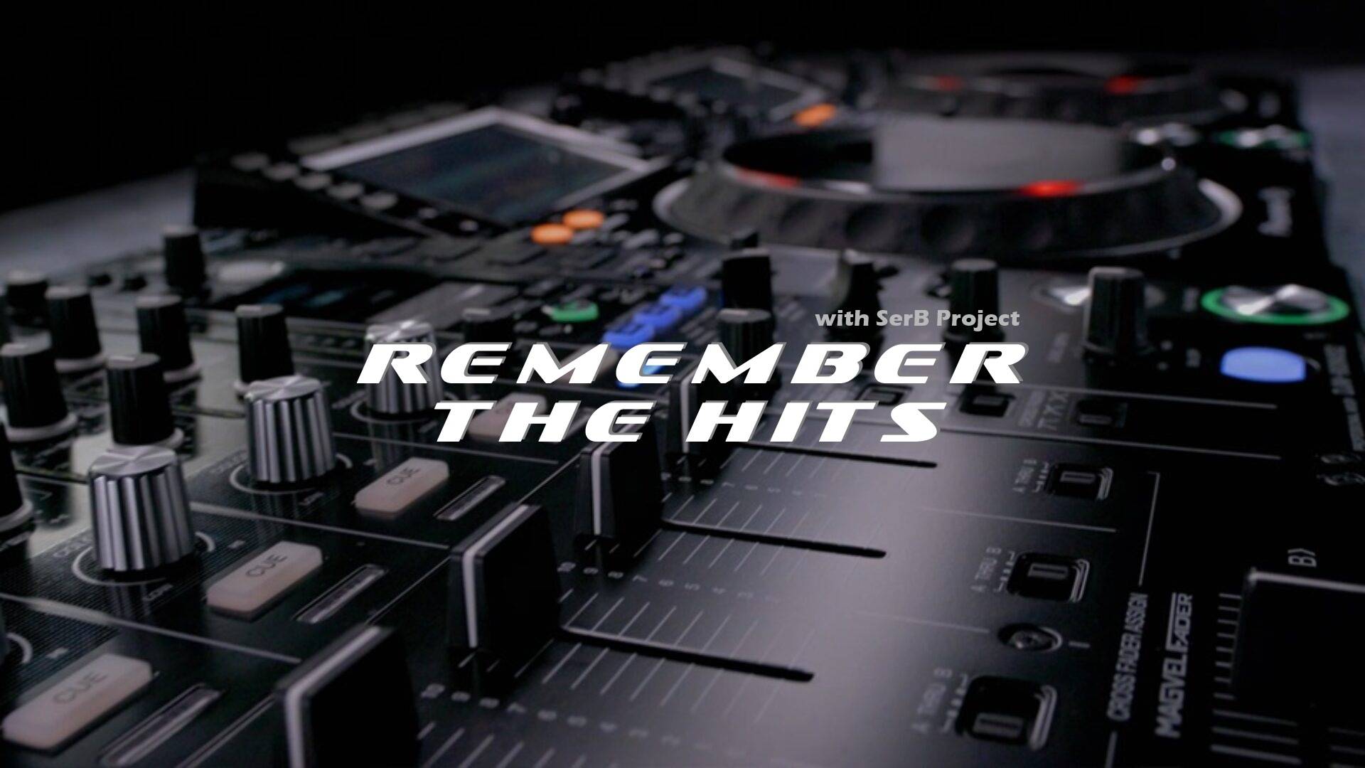 "Remember The Hits" ★Dj Dado★ The X-Sound (Mixed by Fruty Tunez)