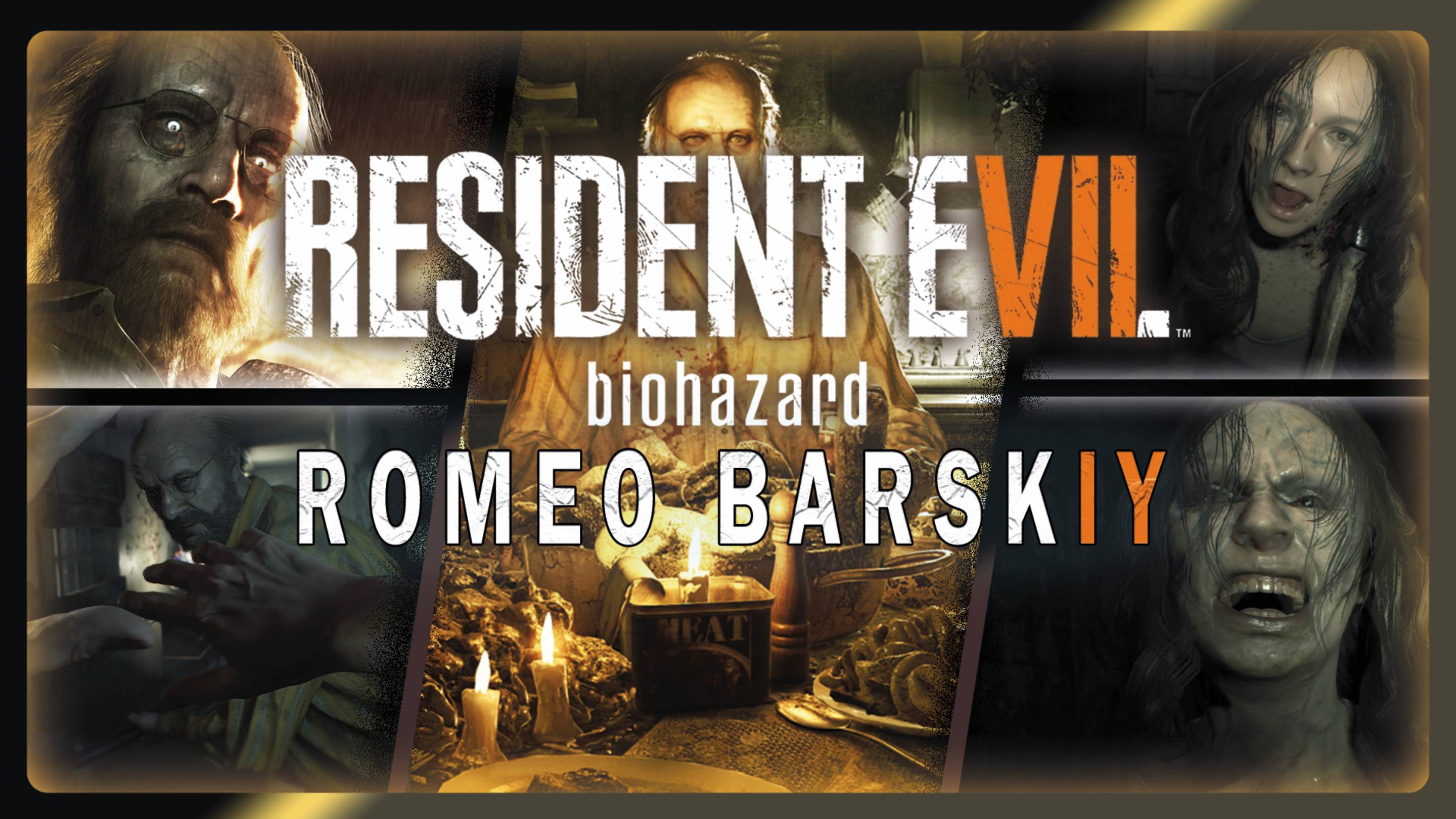 RESIDENT EVIL 7 biohazard | ЮМОР | ОБЗОР | УЖАСТИКИ | ROMEO BARSKIY #romeobarskiy #mrromeobarskiy