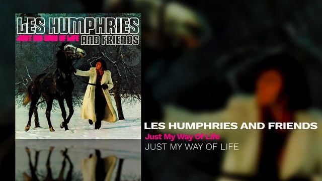 Les Humphries And Friends - Just My Way Of Life 1972 LP - Just My Way Of Life