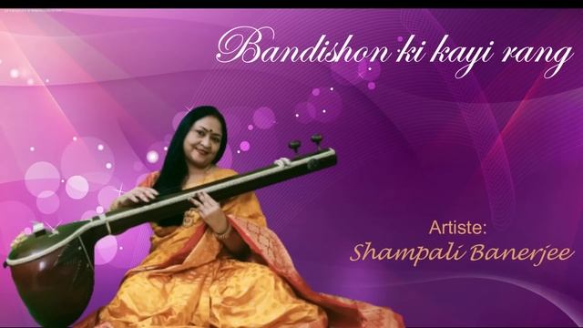 Bandishon ki kayi rang: Raag Yaman (Piya ki Najaria)
