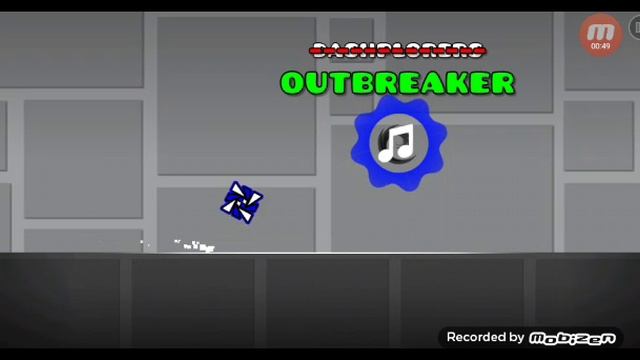 Новый уровень от меня в Geometry dash (OutBreaker)