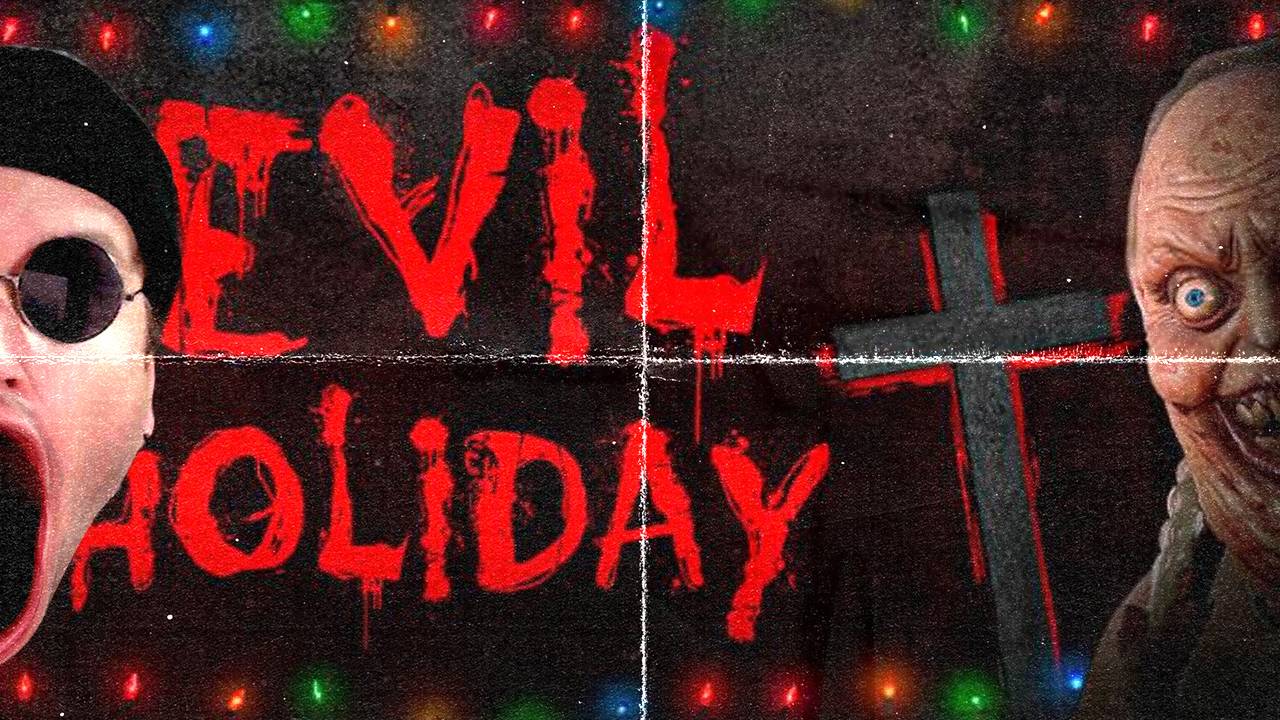 НОВОГОДНИЙ ВАЙБ И УЖОС / Evil Holiday